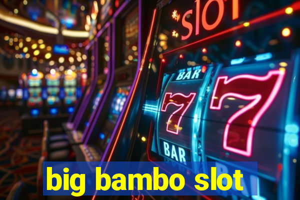 big bambo slot