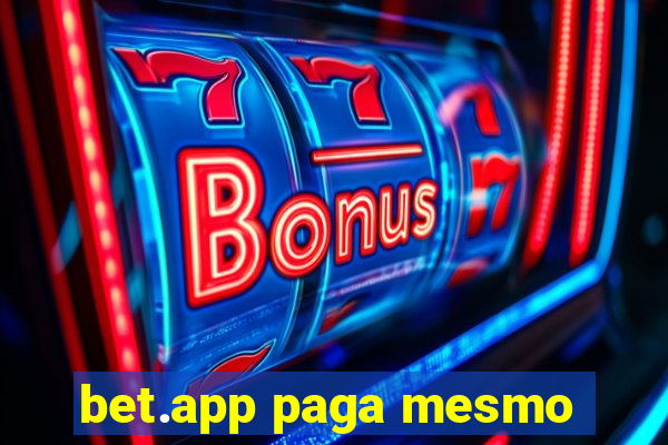 bet.app paga mesmo