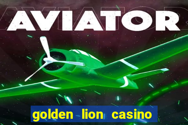 golden lion casino no deposit bonus