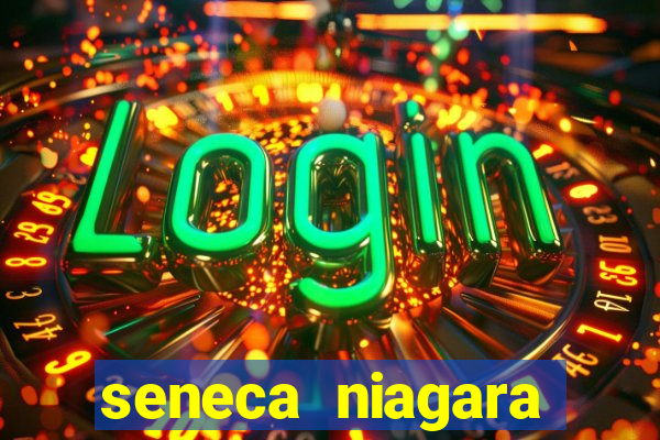 seneca niagara casino & hotel