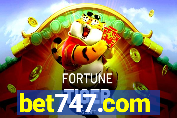 bet747.com