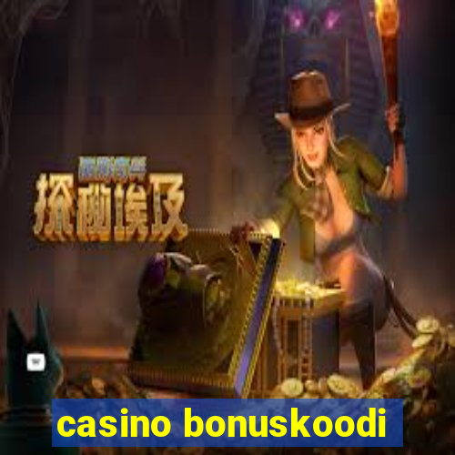 casino bonuskoodi