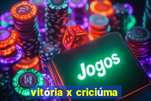 vitória x criciúma