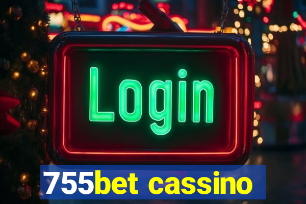 755bet cassino