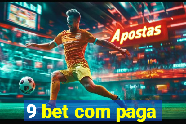 9 bet com paga