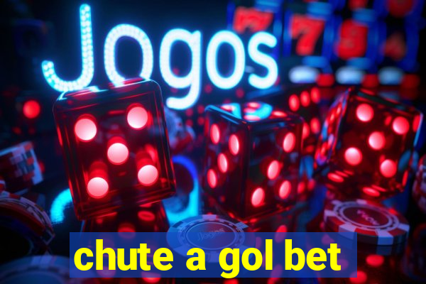 chute a gol bet