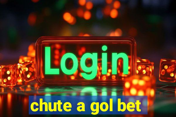 chute a gol bet