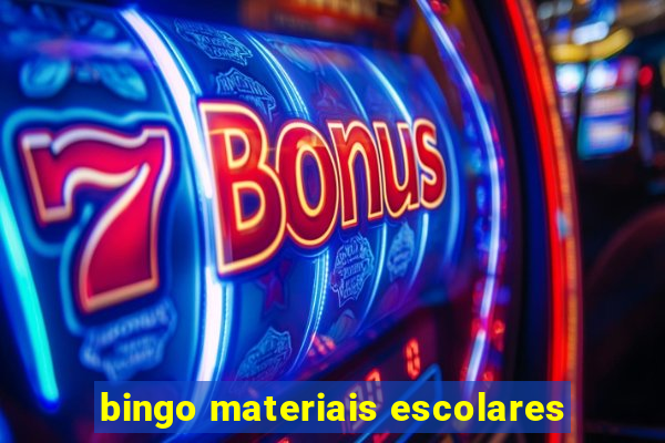 bingo materiais escolares