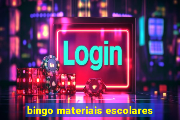 bingo materiais escolares