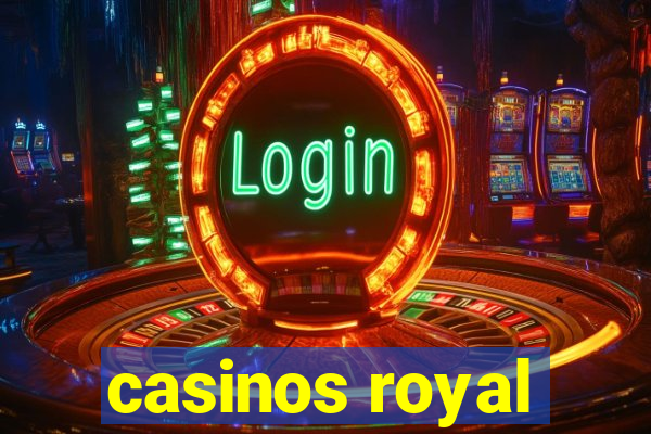 casinos royal