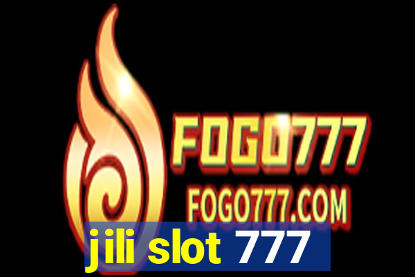 jili slot 777