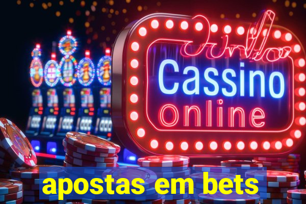 apostas em bets