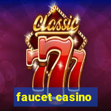 faucet casino