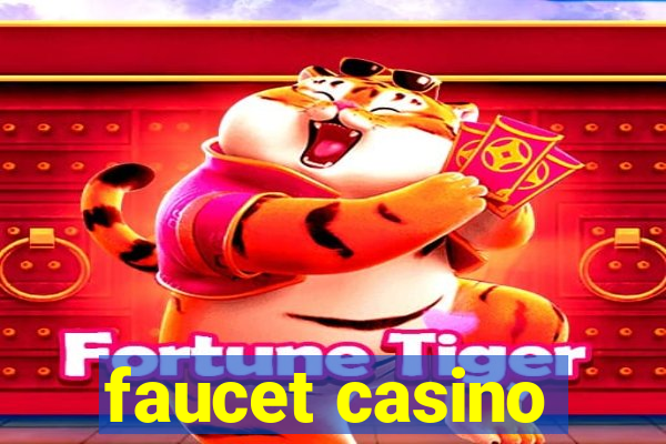 faucet casino