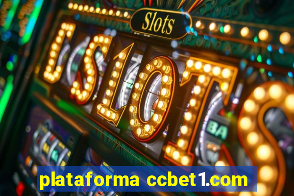 plataforma ccbet1.com