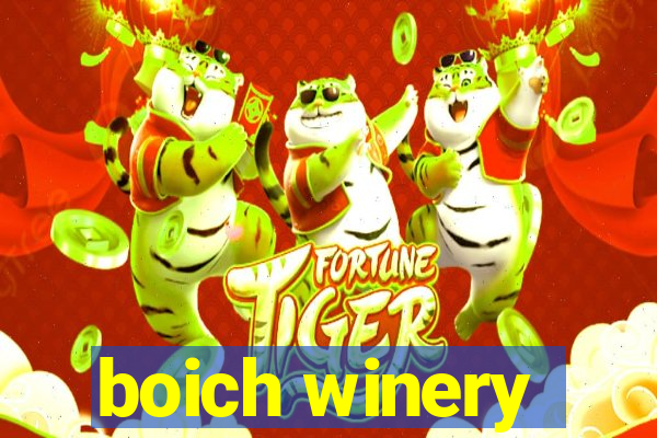 boich winery