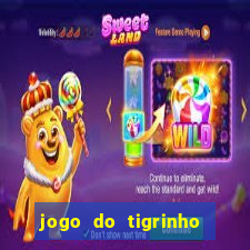 jogo do tigrinho é real