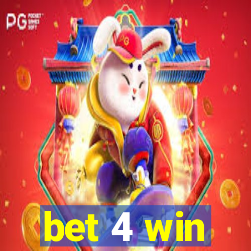 bet 4 win