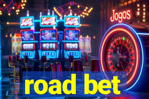 road bet