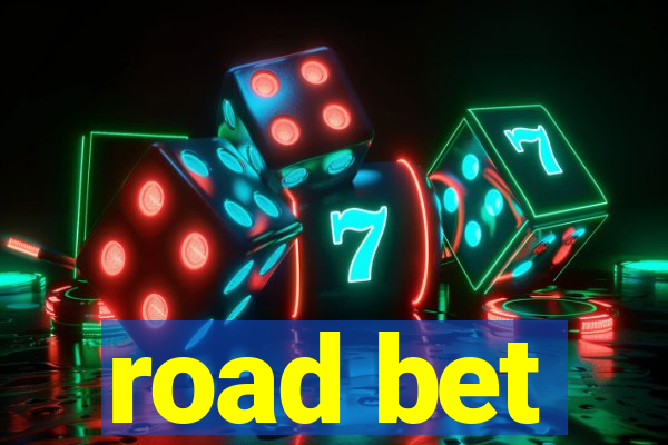 road bet