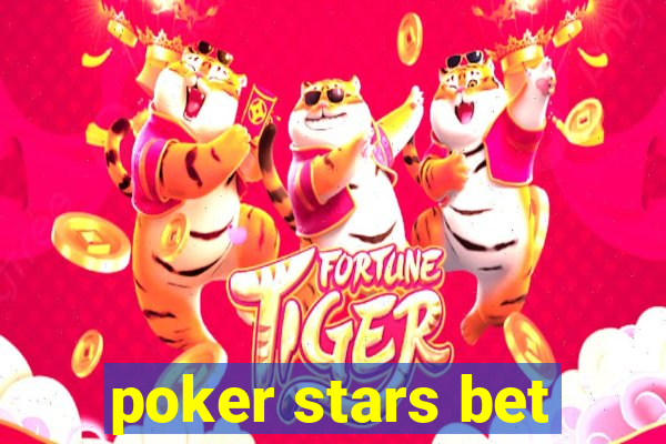 poker stars bet