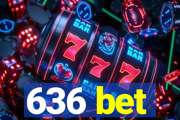 636 bet