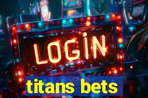 titans bets