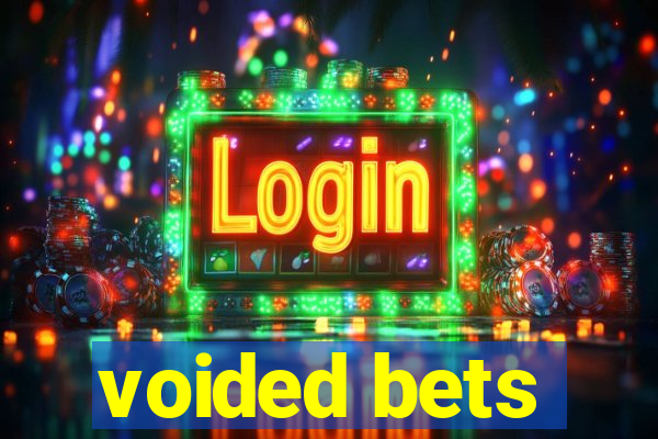 voided bets