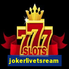 jokerlivetsream