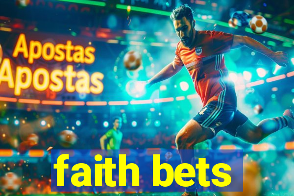 faith bets