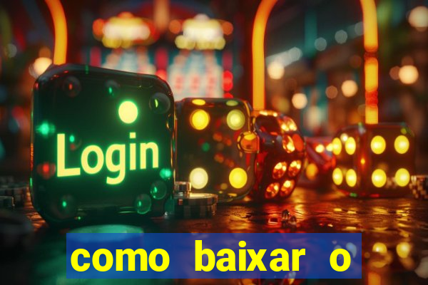 como baixar o fortune tiger no celular