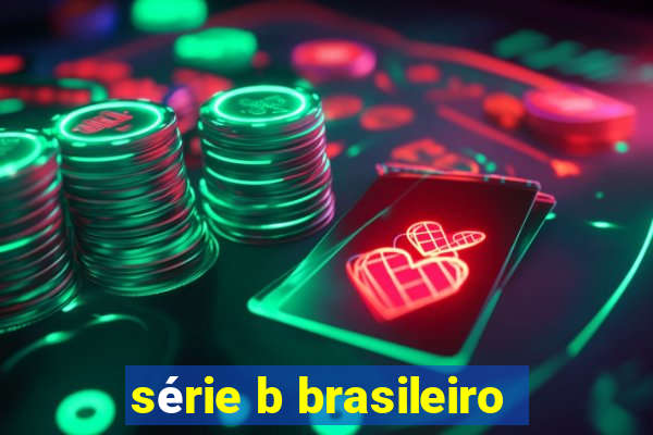 série b brasileiro