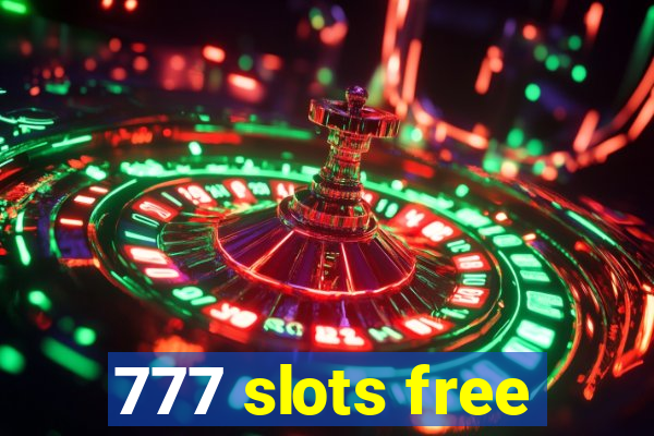 777 slots free