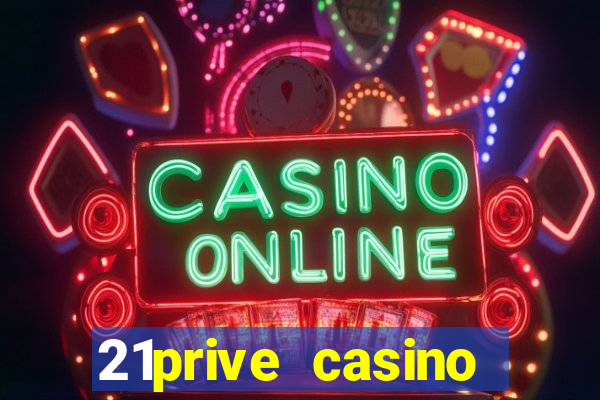 21prive casino sports betting