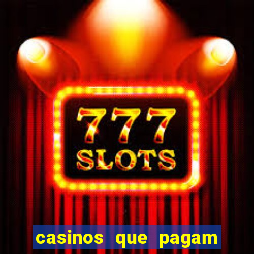 casinos que pagam no cadastro