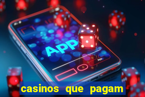 casinos que pagam no cadastro