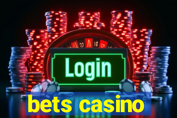 bets casino