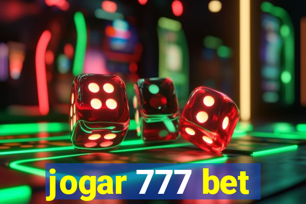 jogar 777 bet