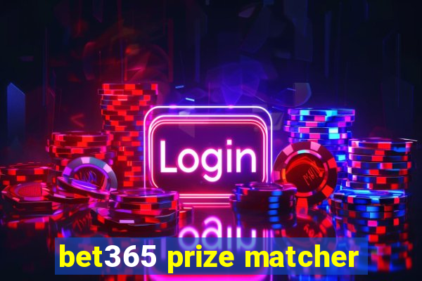 bet365 prize matcher