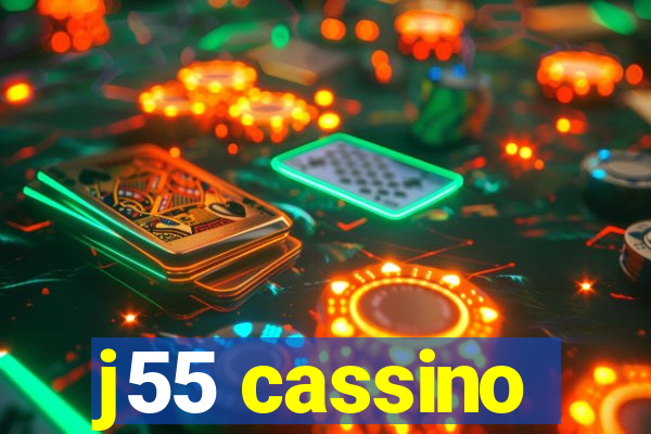 j55 cassino