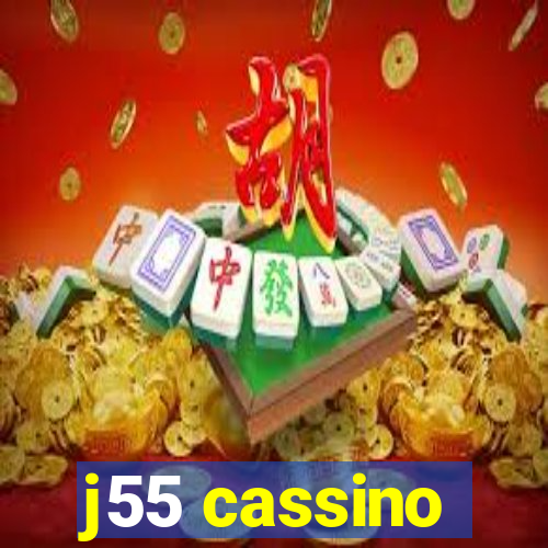 j55 cassino