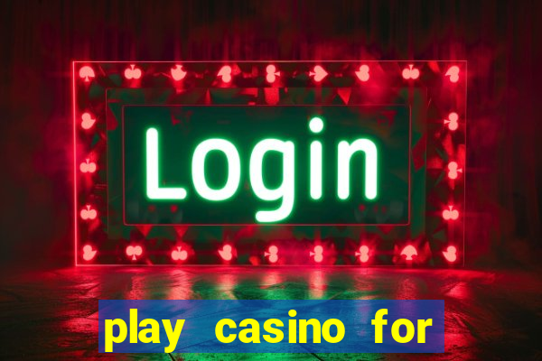 play casino for real money online