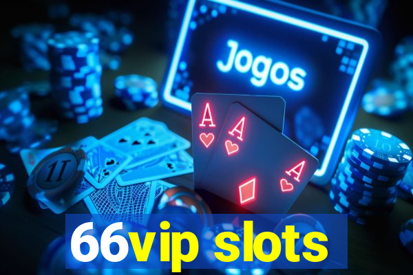 66vip slots