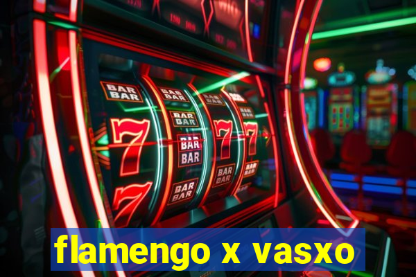 flamengo x vasxo