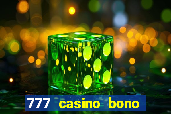 777 casino bono sin deposito