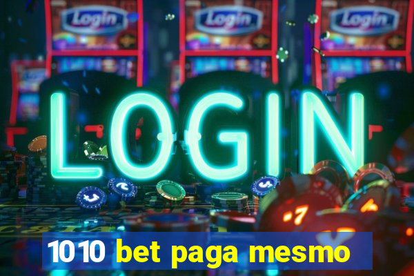 1010 bet paga mesmo