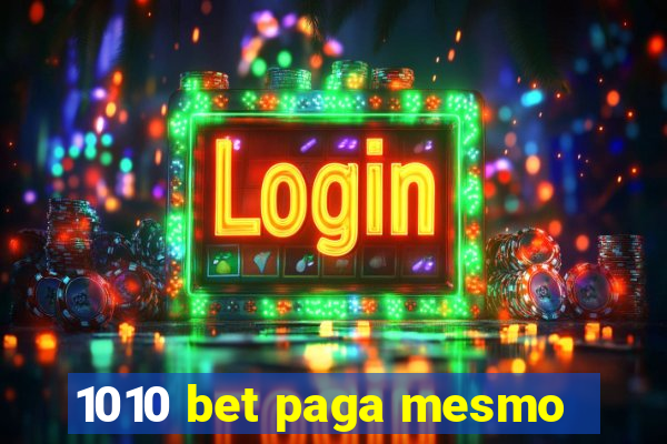 1010 bet paga mesmo