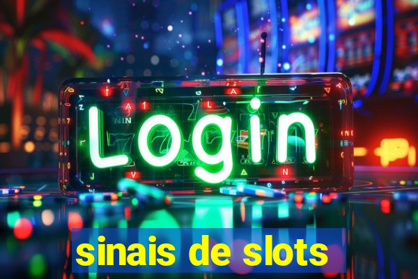 sinais de slots