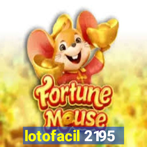 lotofacil 2195