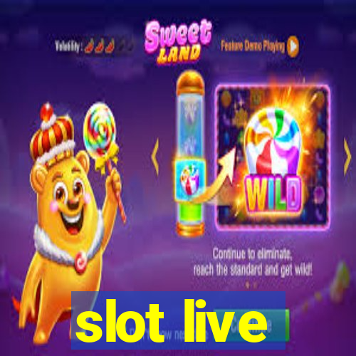 slot live